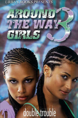 Cover of Around The Way Girls 3