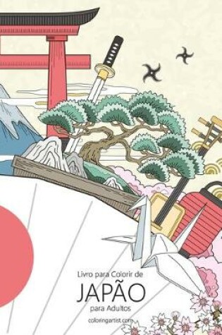 Cover of Livro para Colorir de Japão para Adultos