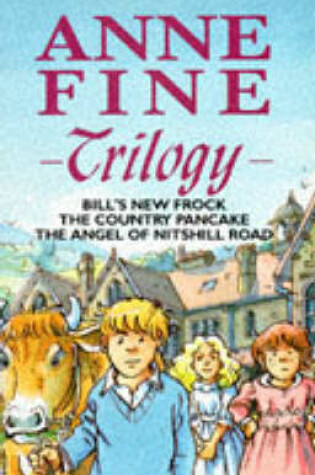 Cover of Anne Fine Trilogy