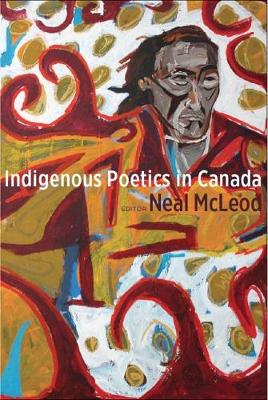 Cover of Indigenous Poetics in Canada