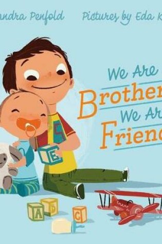 Cover of We Are Brothers, We Are Friends