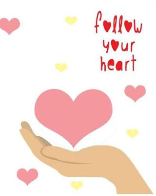 Book cover for Follow Your Heart