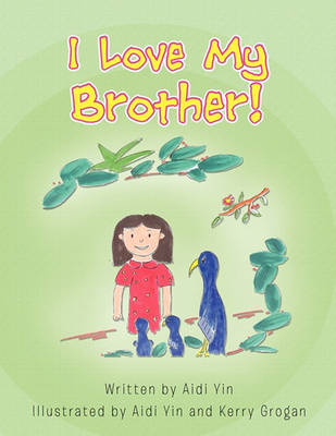 Book cover for I Love My Brother!