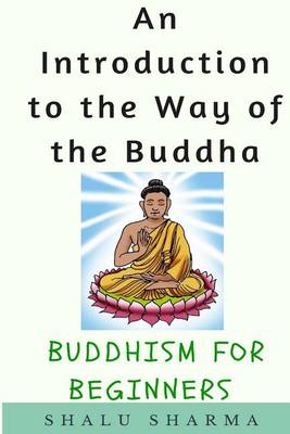 Book cover for An Introduction to the Way of the Buddha