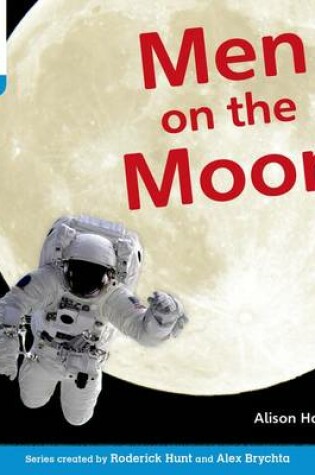 Cover of Oxford Reading Tree: Level 3: Floppy's Phonics Non-Fiction: Men on the Moon