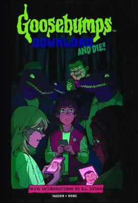 Book cover for Goosebumps: Download and Die! (Graphic Novel)