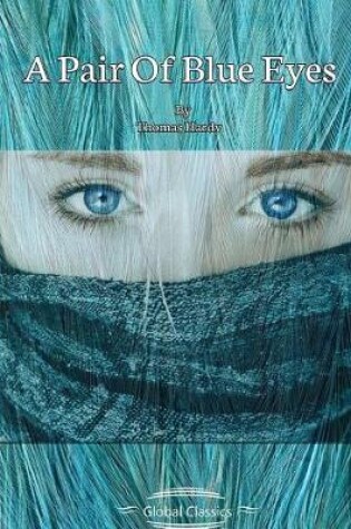 Cover of A Pair of Blue Eyes (Global Classics)