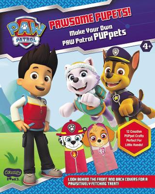 Cover of PAWSOME PUPPETS! Make Your Own PAWPatrol Puppets