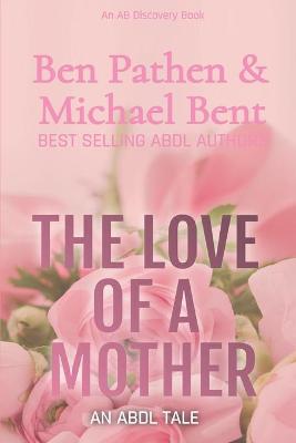 Book cover for The Love of a Mother