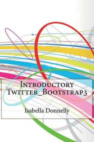 Cover of Introductory Twitter_bootstrap3