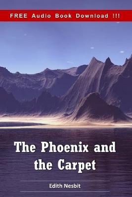 Book cover for The Phoenix and the Carpet (Include Audio book)