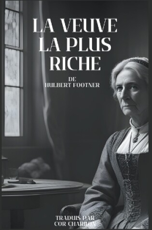 Cover of La Veuve la plus riche