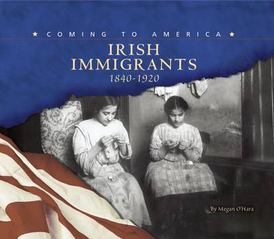 Cover of Irish Immigrants: 1840-1920