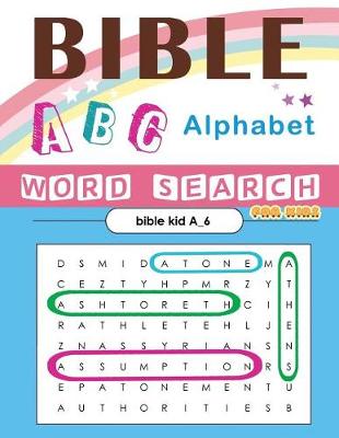 Book cover for BIBLE ABC Alphabet Word Search for kids