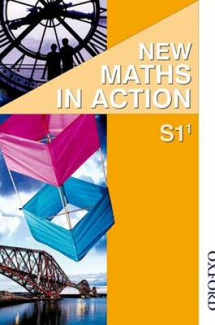 Cover of New Maths in Action S1/1 Pupil's Book