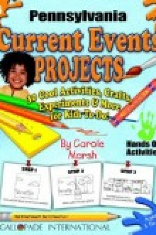 Cover of Pennsylvania Current Events Projects - 30 Cool Activities, Crafts, Experiments &