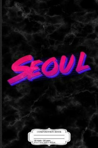 Cover of Retro Seoul Korea Composition Notebook