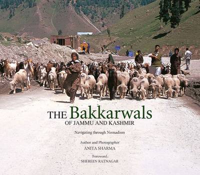 Book cover for Bhakkarwals Of Jummu And Kashmir, The: Navigating Through Nomadism