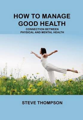 Book cover for How to Manage Good Health
