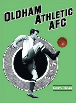 Book cover for Oldham Athletic AFC 1915 to 1939