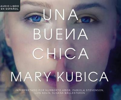Book cover for Una Buena Chica (the Good Girl)