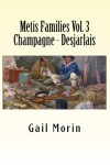 Book cover for Metis Families Volume 3 Champagne - Desjarlais