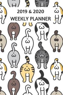 Book cover for 2019 & 2020 Weekly Planner Funny Cat PIC Cover Calendar Agenda Notebook to Plan Each Day, Week, Month for Two Years