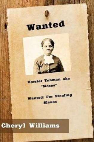 Cover of Harriet Tubman Aka "Moses"