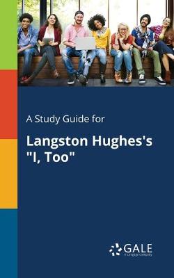 Book cover for A Study Guide for Langston Hughes's "I, Too"