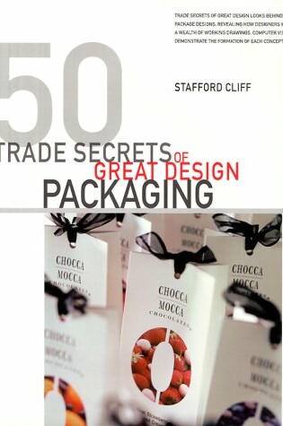 Cover of 50 Trade Secrets of Great Design Packaging