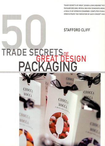 Book cover for 50 Trade Secrets of Great Design Packaging