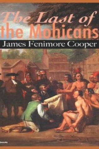 Cover of The Last of the Mohicans Leatherstocking Tales #2