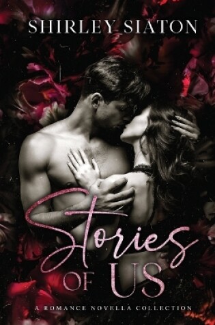 Cover of Stories of Us (The Special Romance Edition)