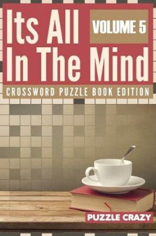 Cover of Its All In The Mind Volume 5