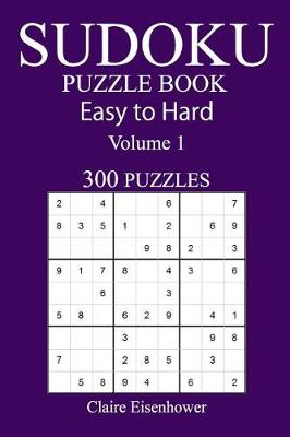 Book cover for 300 Easy to Hard Sudoku Puzzle Book