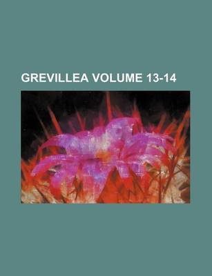 Book cover for Grevillea Volume 13-14