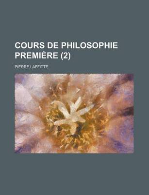 Book cover for Cours de Philosophie Premiere (2 )