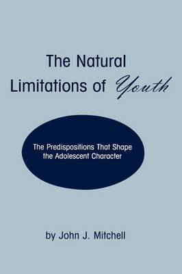 Book cover for The Natural Limitations of Youth