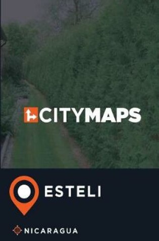 Cover of City Maps Esteli Nicaragua