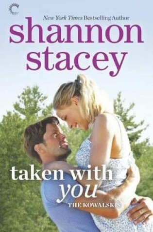Cover of Taken with You: Book Eight of the Kowalskis