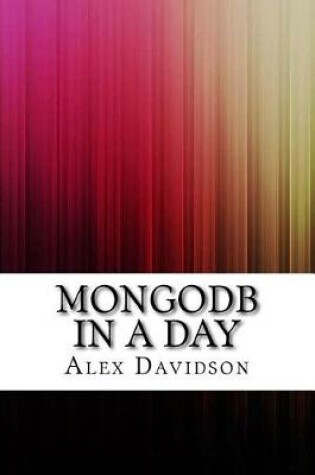 Cover of Mongodb in a Day