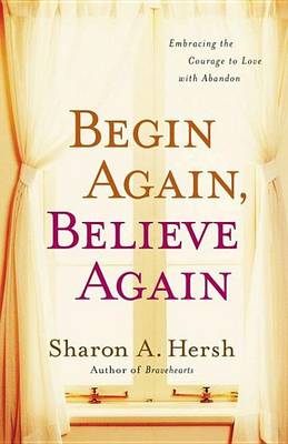 Book cover for Begin Again, Believe Again