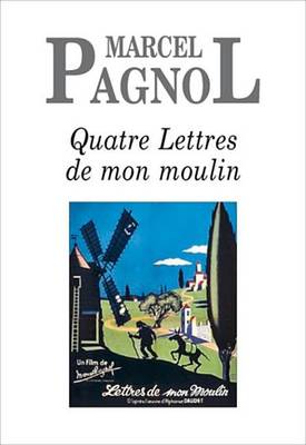 Book cover for Quatre Lettres de Mon Moulin