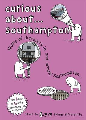 Book cover for Curious About... Southampton