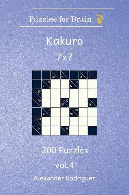 Book cover for Puzzles for Brain Kakuro- 200 Puzzles 7x7 vol. 4