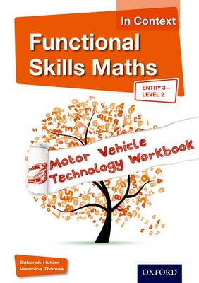 Book cover for Functional Skills Maths in Context Motor Vehicle Technology Workbook