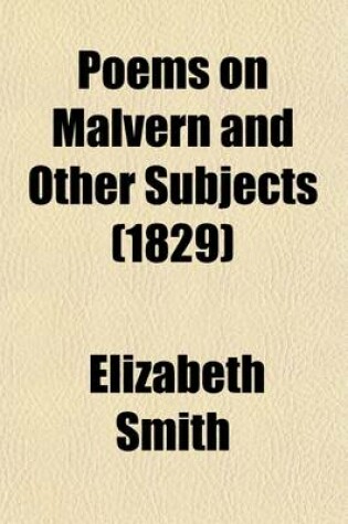 Cover of Poems on Malvern, and Other Subjects