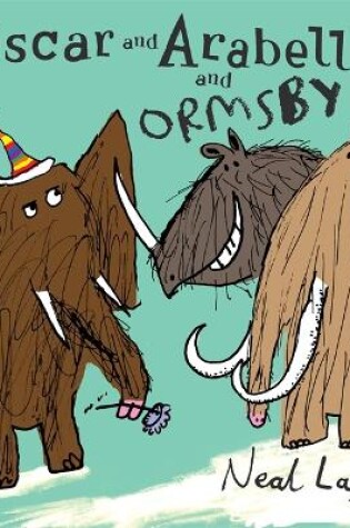 Cover of Oscar and Arabella and Ormsby
