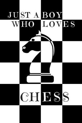 Book cover for Just A Boy Who Loves Chess