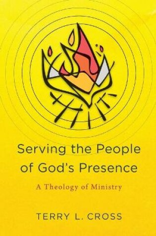 Cover of Serving the People of God's Presence